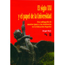 EL SIGLO XXI Y EL PAPEL DE LA UNIVERSIDAD (VERSION IMPRESA)