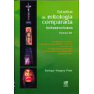 ESTUDIOS DE MITOLOGIA COMPARADA INDOAMERICANA TOMO 3  -  VERDE (VERSION IMPRESA)
