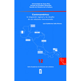CENTROAMERICA LA INTEGRACION REGIONAL No. 12 (VERSION IMPRESA)