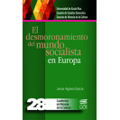 EL DESMORONAMIENTO DEL MUNDO SOCIALISTA EN EUROPA No. 28 (VERSION IMPRESA)