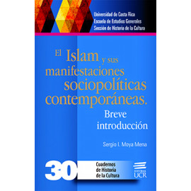 EL ISLAM Y SUS MANIFESTACIONES SOCIOPOLITICAS CONTEMPORANEAS No. 30 (VERSION IMPRESA)