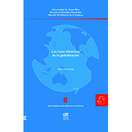 LAS RUTAS HISTORICAS DE LA GLOBALIZACION No. 8 (VERSION IMPRESA)