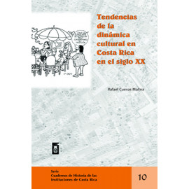 Trends in Cultural Dynamics in Costa Rica in the X-Century (Printed book)