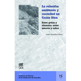 LA RELACION AMBIENTE Y SOCIEDAD EN COSTA RICA No. 15 (VERSION IMPRESA)