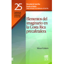 ELEMENTOS DEL IMAGINARIO EN LA C.R. PRECAFETALERA No. 25 (VERSION IMPRESA)