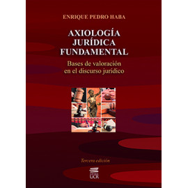 AXIOLOGIA JURIDICA FUNDAMENTAL (VERSION IMPRESA)