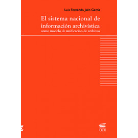 EL SISTEMA NACIONAL DE INFORMACION ARCHIVISTICA (VERSION IMPRESA)