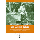 POBREZA E HISTORIA EN COSTA RICA (VERSION IMPRESA)