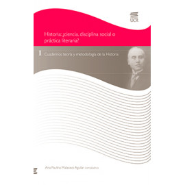 HISTORIA CIENCIA DISCIPLINA SOCIAL O PRACTICA LITERARIA No. 1 (VERSION IMPRESA)
