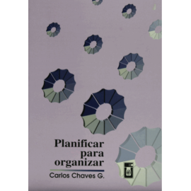 PLANIFICAR PARA ORGANIZAR (VERSION IMPRESA)