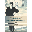 Notes on Economic Doctrines. Volume I. Lic. Rodrigo Facio Brenes.