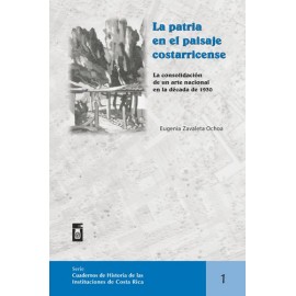 LA PATRIA EN EL PAISAJE COSTARRICENSE No. 1 (VERSION IMPRESA)
