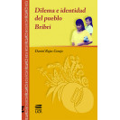DILEMA E IDENTIDAD DEL PUEBLO BRIBRI (VERSION IMPRESA)