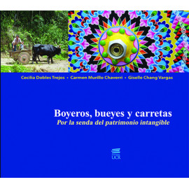 BOYEROS BUEYES Y CARRETAS POR LA SENDA DEL PATRIMONIO INTANGIBLE (VERSION IMPRESA)