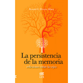 LA PERSISTENCIA DE LA MEMORIA REFLEXIONES SOBRE LA VEJEZ (VERSION IMPRESA)