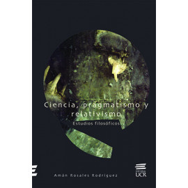 CIENCIA PRAGMATISMO Y RELATIVISMO (VERSION IMPRESA)