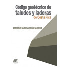 CODIGO GEOTECNICO DE TALUDES Y LADERAS DE COSTA RICA