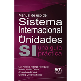 MANUAL DE USO DEL SISTEMA INTERNACIONAL DE UNIDADES SI UNA GUIA PRACTICA