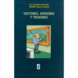 VECTORES AFINORES Y TENSORES (VERSION IMPRESA)