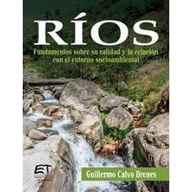 RIOS FUNDAMENTOS SOBRE SU CALIDAD Y LA RELACION CON EL ENTORNO SOCIOAMBIENTAL