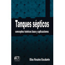 TANQUES SEPTICOS CONCEPTOS TEORICOS BASE Y APLICACIONES