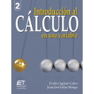 INTRODUCCION AL CALCULO EN UNA VARIABLE, 2DA EDICION (VERSION IMPRESA)