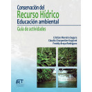 CONSERVACION DEL RECURSO HIDRICO: EDUCACION AMBIENTAL. (VERSION IMPRESA)