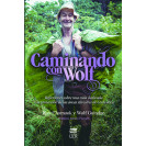 CAMINANDO CON WOLF (VERSION IMPRESA)