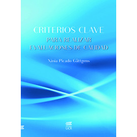 CRITERIOS CLAVE PARA REALIZAR EVALUACIONES DE CALIDAD (VERSION IMPRESA)