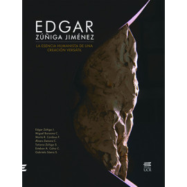EDGAR ZUÑIGA JIMENEZ LA ESENCIA HUMANISTA (VERSION IMPRESA)