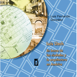 EN BUSCA DE LAS CIUDADES Y LA ARQUITECTURA EN AMERICA (VERSION IMPRESA)