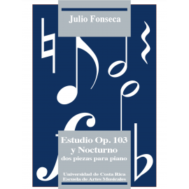 ESTUDIO OP. 103 Y NOCTURNO DOS PIEZAS PARA PIANO (VERSION IMPRESA)