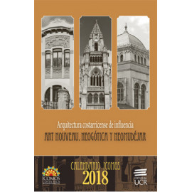 CALENDARIO ICOMOS 2018 ARQUITECTURA COSTARRICENSE DE INFLUENCIA 