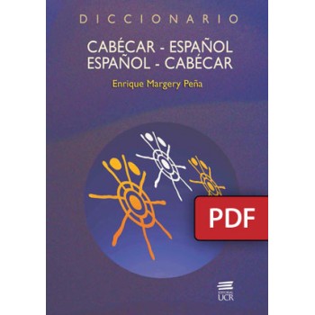 DICTIONARY CABÉCAR-SPANISH SPANISH-CABÉCAR