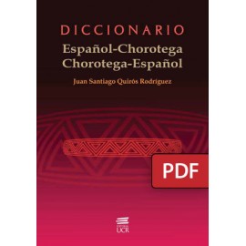 DICCIONARIO ESPAÑOL-CHOROTEGA CHOROTEGA-ESPAÑOL (LIBRO DIGITAL PDF)