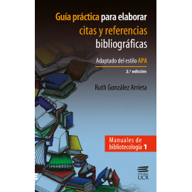 GUIA PRACTICA PARA ELABORAR CITAS Y REFERENCIAS BIBLIOGRAFICAS APA No.1 (VERSION IMPRESA)