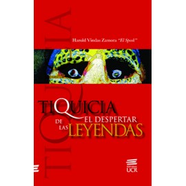 TIQUICIA EL DESPERTAR DE LAS LEYENDAS (VERSION IMPRESA)