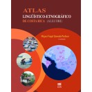 ATLAS LINGUISTICO-ETNOGRAFICO DE COSTA RICA ALECORI (VERSION IMPRESA)