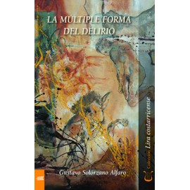 LA MULTIPLE FORMA DEL DELIRIO (VERSION IMPRESA)
