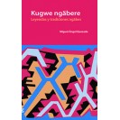 Kugwe Ngäbere: Legends Ngäbes Traditions