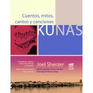 Stories. Myths. Songs And Kuna Songs