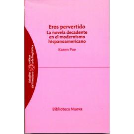 EROS PERVERTIDO LA NOVELA DECADENTE (VERSION IMPRESA)