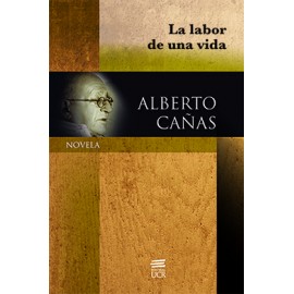 LA LABOR DE UNA VIDA (VERSION IMPRESA)