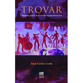 TROVAR MEMORIA POETICA DE LA CANCION HISPANOAMERICANA(VERSION IMPRESA)