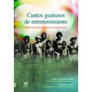Poreteca Marama = Cantos Guatusos Of Entertainment: Thirty And A Songs Of Eroticism. Working And Cradle