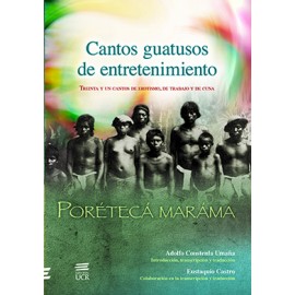 CANTOS GUATUSOS DE ENTRETENIMIENTO PORETECA MARAMA (VERSION IMPRESA)