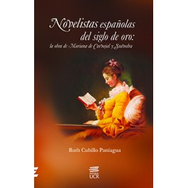 NOVELISTAS ESPAÑOLAS DEL SIGLO DE ORO (VERSION IMPRESA)