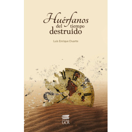HUERFANOS DEL TIEMPO DESTRUIDO (VERSION IMPRESA)