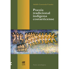 POESIA TRADICIONAL INDIGENA COSTARRICENSE (VERSION IMPRESA)