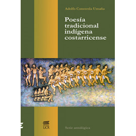 POESIA TRADICIONAL INDIGENA COSTARRICENSE (VERSION IMPRESA)